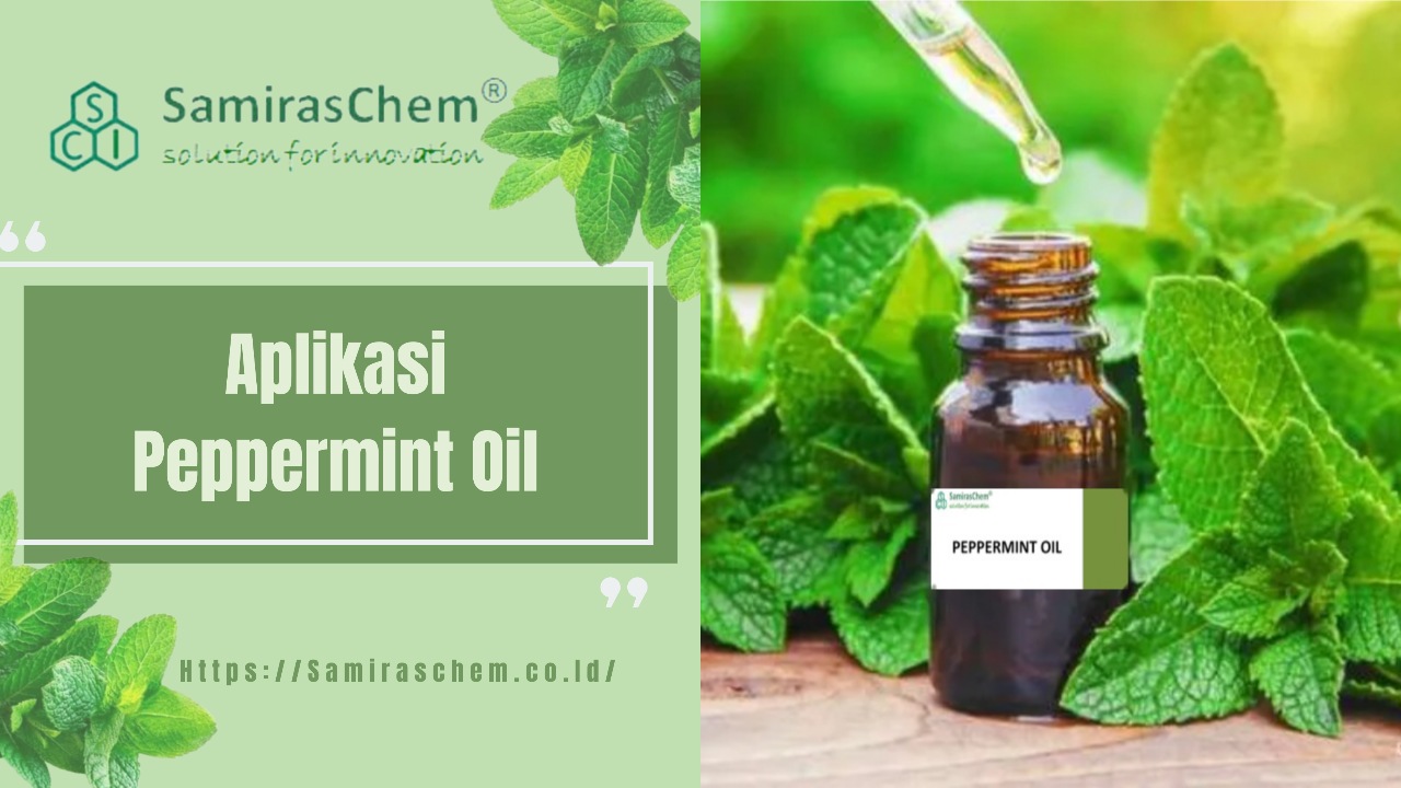 Aplikasi Peppermint oil ini memiliki banyak kegunaan