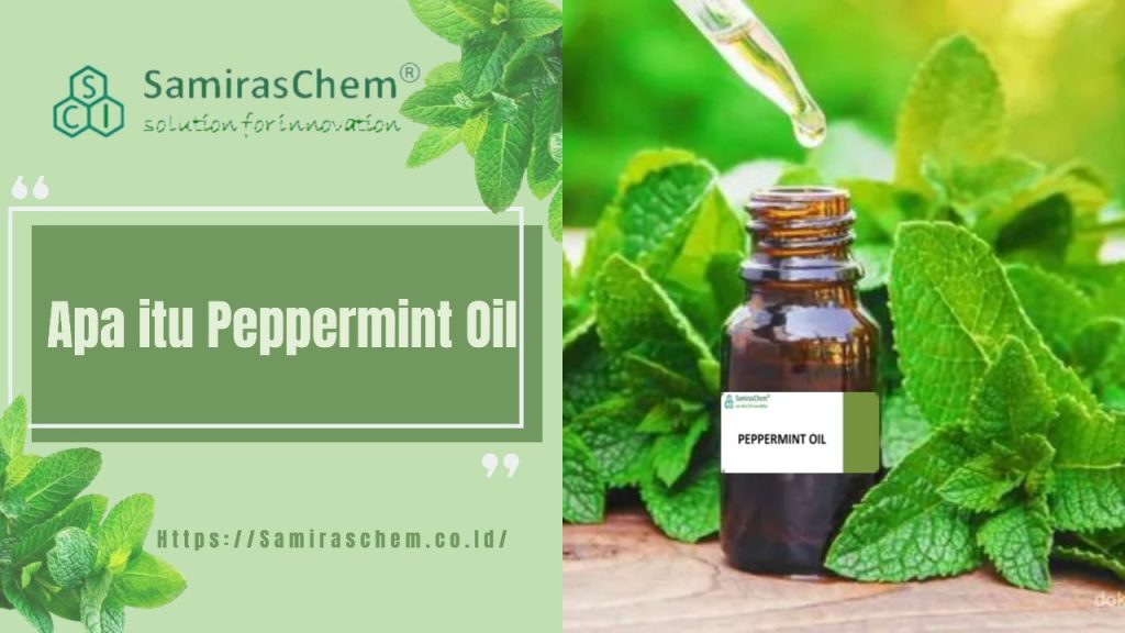 Apa itu Peppermint Oil