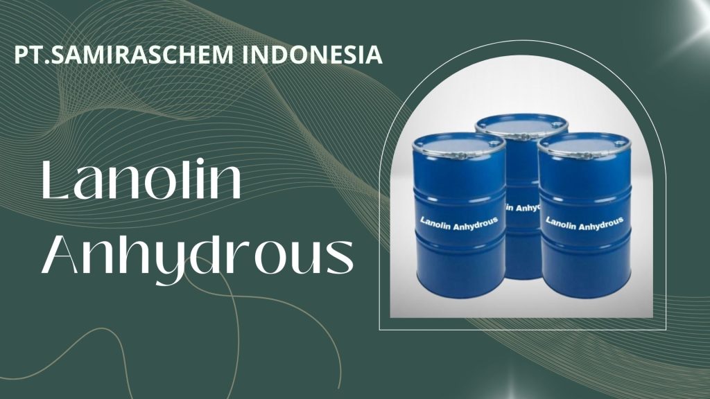 Apa itu Lanolin Anhydrous